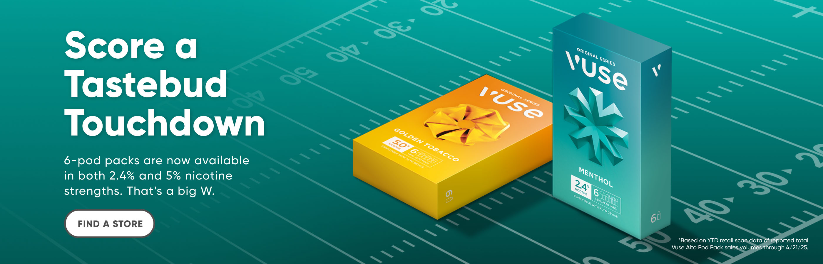 Score a Tastebud Touchdown - 6-pod packs are now available in both 2.4 and 5 nicotine strengths. That's a big W.