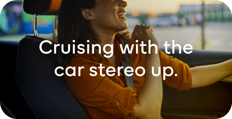 Cruising with the car stereo up.